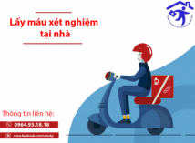 QUY TRÌNH LẤY MÁU XÉT NGHIỆM TẠI NHÀ